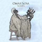 Omar Sosa - SENDAS '2025