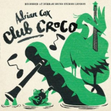 Adrian Cox - Club Croco '2025