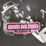 Adam Baldwin - Chin Up Sessions '2020