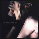 Bleib Modern - Afraid To Leave '2021