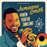 Jumaane Smith - When Youre Smiling '2020