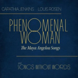 Capathia Jenkins - Phenomenal Woman: The Maya Angelou Songs and Songs Without Words '2018