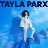 Tayla Parx - A Blue State '2020