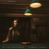 Kimberly Hawkey - We the Nighthawks '2021