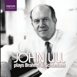 John Lill - John Lill Plays Brahms & Schumann '2006