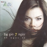 Ho Ngoc Ha - 24 Gio 7 Ngay '2004