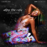 Yung Baby Tate - After The Rain: Deluxe '2021
