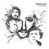 Radiostar - It cannot bleed '2007