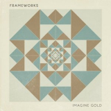 Frameworks - Imagine Gold '2019