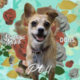 Something More - Dogs Part. II '2017