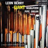 Leon Berry - Giant Wurlitzer Pipe Organ Vol. 6 '1959