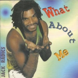 Jack Radics - What About Me '1994