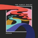 The Family Recipe - Roads '2020