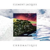 Clement Jacques - Chromatique '2017