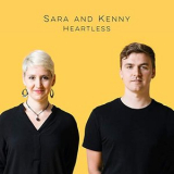 Sara and Kenny - Heartless '2019
