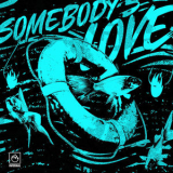 Infernal - Somebody's Love '2025
