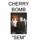 Cherry Bomb - SEM '2025