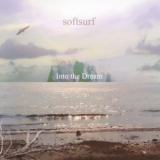 Softsurf - Into The Dream '2017