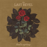 The Last Revel - Fools Spring '2019