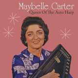Maybelle Carter - Queen of the Auto-Harp '1964