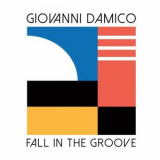 Giovanni Damico - Fall In The Groove '2020