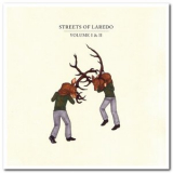 Streets of Laredo - Volume I & II '2014