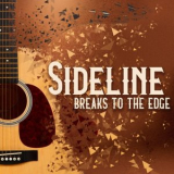 Sideline - Breaks to the Edge '2020