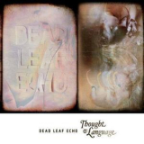 Dead Leaf Echo - Thoughts & Language '2013