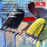 Willis Delony - New World A Comin '2023
