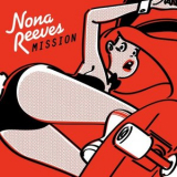 Nona Reeves - MISSION '2017
