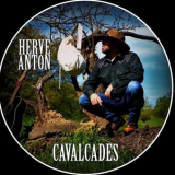 Herve Anton - Cavalcades '2021