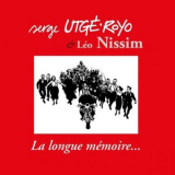 Serge Utge-Royo - La longue memoire '2019