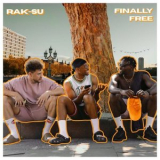 Rak-Su - Finally Free Mixtape '2021