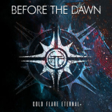 Before the Dawn - Cold Flare Eternal '2025
