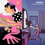 frumhere - same time next year '2019