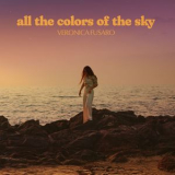 Veronica Fusaro - All the Colors of the Sky '2023