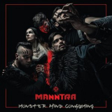 Manntra - Monster Mind Consuming '2021