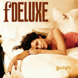 fDeluxe - Gaslight '2011