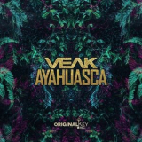 Veak - Ayahuasca '2019