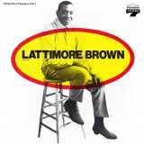 Lattimore Brown - Lattimore Brown (Remastered) '1987