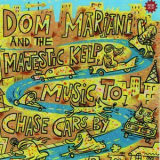 Dom Mariani - Music to Chase Cars By '2006
