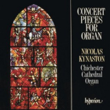 Nicolas Kynaston - Concert Pieces for Organ from Chichester Cathedral '1988