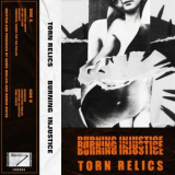 Torn Relics - Burning Injustice '2021