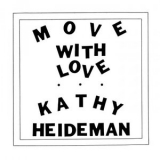 Kathy Heideman - Move With Love '2013