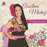 Anselma Munoz - Te Equivocaste '2019