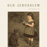 Old Jerusalem - Chapels '2018
