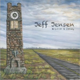 Jeff Jensen - Wisdom & Decay '2018