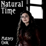 Matney Cook - Natural Time '2021