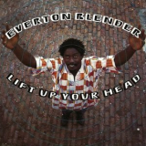 Everton Blender - Lift Up Your Head '1994