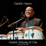 Candido Camero - Candido Featuring Al Cohn (All Tracks Remastered) '2020